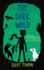 Piers Torday / The Dark Wild (Hardback)