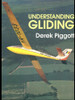 Derek Piggott / Understanding Gliding (Coffee Table Book)