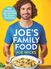 Joe Wicks / Joe's Family Food: 100 Delicious, Easy Recipes to Enjoy Together (Coffee Table Book)