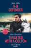 Mills & Boon / Heroes / 2 in 1 / K-9 Defender / Targeted With A Colton