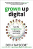 Don Tapscott / Grown Up Digital (Hardback)