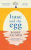 Bobby Palmer / Isaac and the Egg (Hardback)