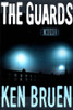Ken Bruen / The Guards (Hardback)