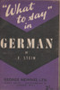 E. Stein / What to say in German (Vintage Paperback)
