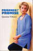 Quenna Tilbury / Prisoner of a Promise (Large Print) (Large Paperback)