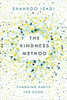 Shahroo Izadi / The Kindness Method (Large Paperback)
