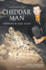 Larry Barham / In Search of Cheddar Man (Large Paperback)