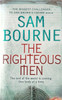 Sam Bourne / The Righteous Men