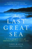 Terry Glavin / The Last Great Sea (Large Paperback)