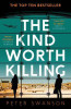 Peter Swanson / The Kind Worth Killing