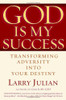 Larry Julian / God is My Success (Hardback)