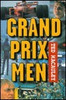 Ted MacCauley / Grand Prix Men (Hardback)