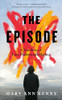Mary Ann Kenny/ The Episode (Large Paperback)