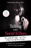 Christopher Berry-Dee / Talking with Serial Killers (Large Paperback)