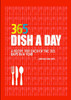 Kay Halsey / Dish a Day: 365 Recipes (Hardback)