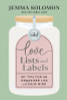 Jemma Solomon / Love, Lists and Labels (Hardback)
