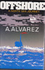 A. Alvarez / Offshore (Hardback)