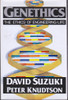 David Suzuki / Genethics: The Ethics of Engineering Life (Hardback)