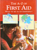 Ian Andrews / The A-Z of First Aid (Hardback)