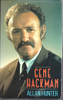 Allan Hunter / Gene Hackman (Hardback)