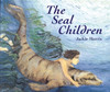 Jackie Morris / The Seal Children (Children's Picture Book)