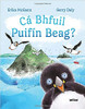 Erika McGann / Cá Bhfuil Puifín Beag? (Children's Picture Book)