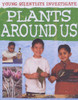 Malcolm Dixon / Plants Around Us (Children's Picture Book)