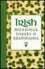 J.S. Roberts / Irish Blessings, Toasts & Traditions (Hardback)