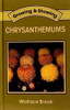 Wallace Brook / Growing and Showing Chrysanthemums (Hardback)