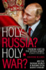 Katherine Kelaidis / Holy Russia? Holy War? (Large Paperback)