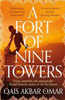 Qais Akbar Omar / A Fort of Nine Towers (Large Paperback)