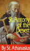 Athanasius of Alexandria / St. Antony of the Desert
