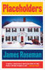 James Roseman / Placeholders