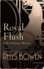 Rhys Bowen / Royal Flush