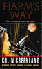 Colin Greenland / Harm’s Way (Large Paperback)