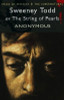 Anonymous / Sweeney Todd; or, The String of Pearls