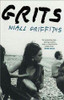 Niall Griffiths / Grits
