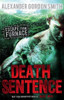 Alexander Gordon Smith / Death Sentence