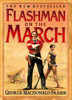 George MacDonald Fraser / Flashman on the March (Large Paperback)