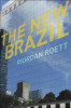 Riordan Roett / The New Brazil (Large Paperback)