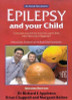 Richard E. Appleton / Epilepsy and your Child (Large Paperback)
