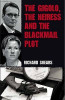 Richard Shears / The Gigolo, the Heiress and the Blackmail Plot