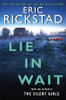 Eric Rickstad / Lie In Wait