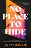 J.S. Monroe / No Place to Hide