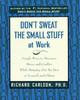 Richard Carlson / Don't Sweat the Small Stuff at Work (Large Paperback)