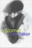 Jo Baker / Offcomer