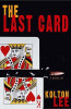 Kolton Lee / The Last Card
