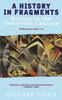 Richard Vinen / A History in Fragments : Europe in the Twentieth Century