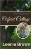 Leenie Brown / Oxford Cottage