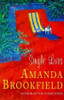 Amanda Brookfield / Single Lives